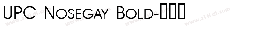 UPC Nosegay Bold字体转换